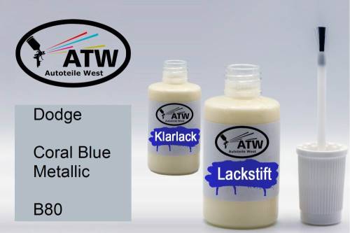 Dodge, Coral Blue Metallic, B80: 20ml Lackstift + 20ml Klarlack - Set, von ATW Autoteile West.